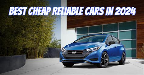 what are the most reliable affordable cars